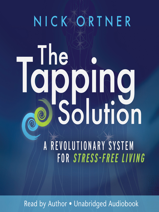 Title details for The Tapping Solution by Nick Ortner - Wait list